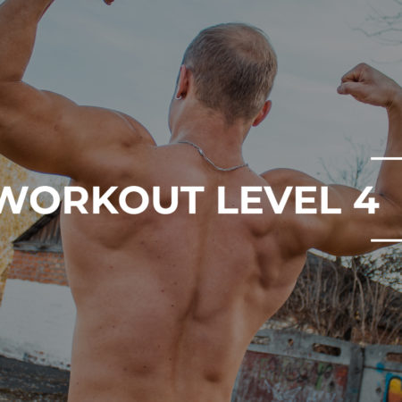 Workout Level 4 — Street Lifting Monster